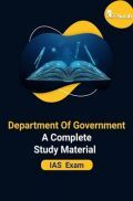 Department Of Government A Complete Study Material For IAS  Exam